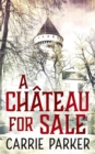 A Chateau For Sale - eBook