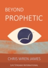 Beyond Prophetic - eBook