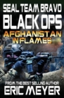 Seal Team Bravo : Black Ops - Afghanistan in Flames - Book