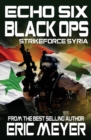 Echo Six : Black Ops 5 - Strikeforce Syria - Book