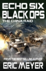 Echo Six : Black Ops 8 - The China Raid - Book