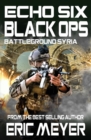 Echo Six : Black Ops 10 - Battleground Syria - Book