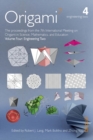 OSME 7 : The proceedings from the seventh meeting of Origami, Science, Mathematics and Education Volume 4: Engineering Two 4 - Book