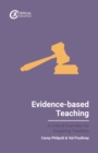Evidence-based Teaching : A Critical Overview for Enquiring Teachers - eBook