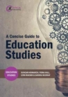 A Concise Guide to Education Studies - Book