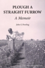 Plough a Straight Furrow - Book