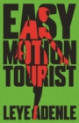 Easy Motion Tourist : An Amaka Series - Book