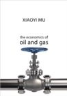 The Economics of Oil and Gas - eBook
