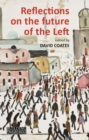 Reflections on the Future of the Left - eBook