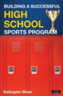 Building a Successful High School Sports Program - Book