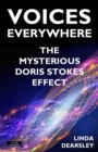 Voices Everywhere : The Mysterious Doris Stokes Effect - Book