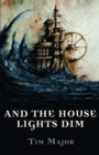 And The House Lights Dim - Book