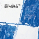 John Walker : New Paintings - Book