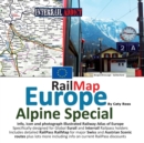 Rail Map Europe - Alpine Special : Specifically designed for Global Interrail and Eurail RailPass holders - Book