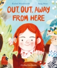 Out, Out, Away From Here - Book
