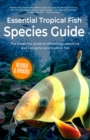 Essential Tropical Fish : Species Guide - eBook
