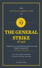 The Connell Short Guide To The General Strike of 1926 - Book