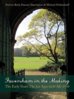Faversham in the Making : The Early Years: The Ice Ages until AD 1550 - Book