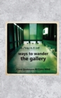 Ways to Wander the Gallery - eBook