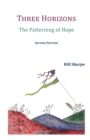 Three Horizons : The Patterning of Hope - Book