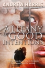 Litany of Good Intentions - Book