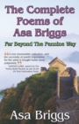The Complete Poems of Asa Briggs : Far Beyond The Pennine Way - eBook