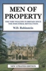 Men of Property : The Very Wealthy in Britain Since The Industrial Revolution - Book