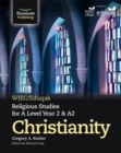 WJEC/Eduqas Religious Studies for A Level Year 2 & A2 - Christianity - Book