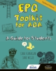 EPQ Toolkit for AQA - A Guide for Students (Updated Edition) - Book