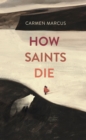 How Saints Die - Book