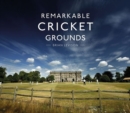 Remarkable Cricket Grounds - Book