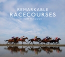 Remarkable Racecourses - Book