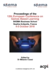 Ecgbl 2018 - 12th European Conference on Game Based Learning - Book