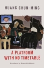 A Platform with No Timetable - Book