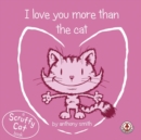 I Love You More Than the Cat - Book