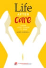 Life After Care : From Lost Cause to MBE - Book