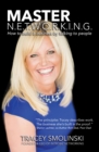 Master Networking : How to build a business by talking to people - Book