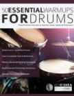 50 Essential Warm-Ups for Drums : Powerful Drum Exercises to Improve Control, Speed and Endurance (Learn to Play Drums) - Book