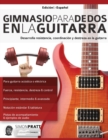 Gimnasio para dedos en la guitarra - Book