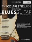 The Complete Guide to Playing Blues Guitar Book Two - Melodic Phrasing - Book