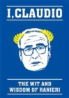 The Claudio Ranieri Quote Book : I, Claudio - Book