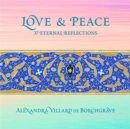 Love and Peace: 37 Eternal Reflections - Book