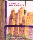 Scenes of New York City : The Elie and Sarah Hirschfeld Collection - Book