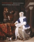 Prized Possessions : Dutch Painitngs from National Trust Houses - Book