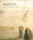 Whistler and Nature - Book