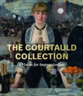 The Courtauld Collection : A Vision for Impressionism - Book