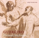 Guercino: Virtuoso Draftsman - Book