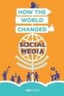 How the World Changed Social Media - Book
