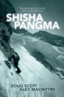 Shisha Pangma : The alpine-style first ascent of the south-west face - Book