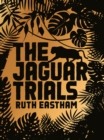 The Jaguar Trials - eBook